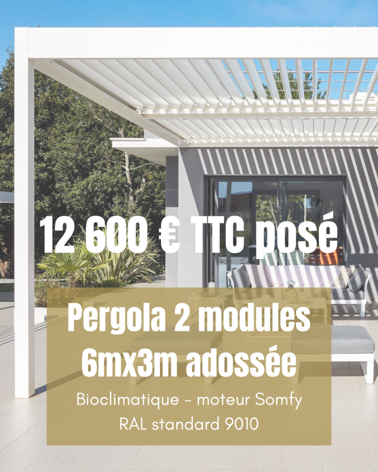 Pergola Bourgogne Franche Comté Pergola adossée 2 modules, 6m x 3m, motorisée par Somfy, prix affiché : 12 600 € TTC.